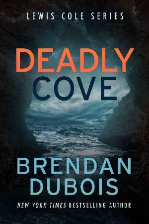 [Lewis Cole 07] • Deadly Cove (Lewis Cole Book 7)